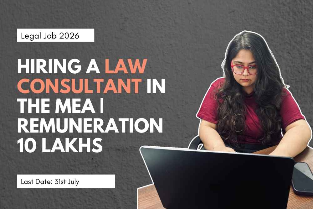 Hiring a Legal Consultant (Conflict of Laws/Private International Law) in the Ministry of External Affairs | Apply By 31st July [Legal Jobs 2026]