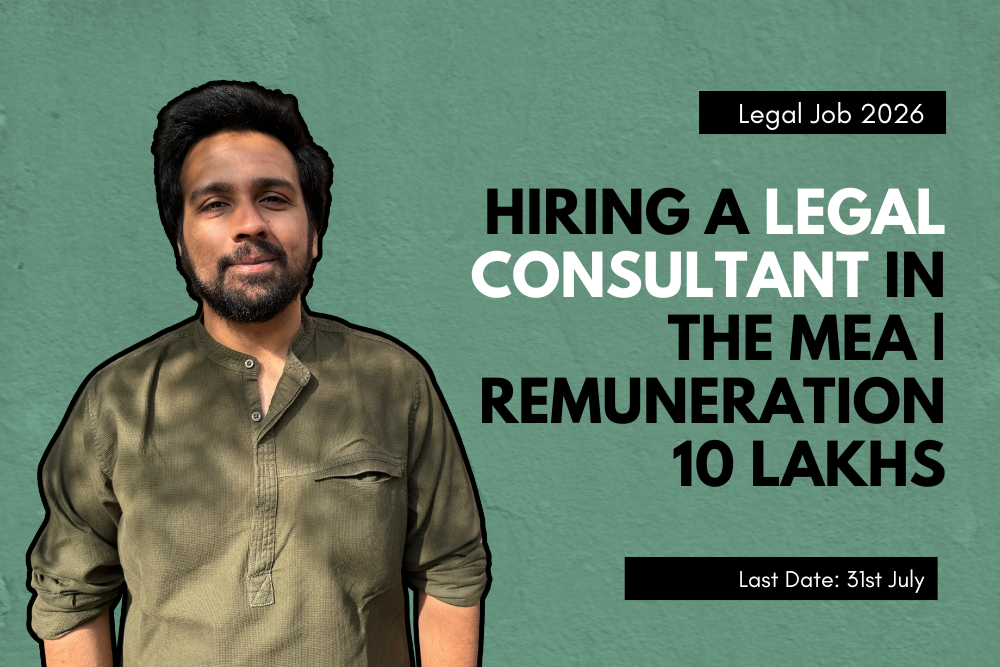 Hiring a Legal Consultant (Lawfare Issues) in the Ministry of External Affairs | Remuneration 10 Lakhs [Legal Jobs 2026]